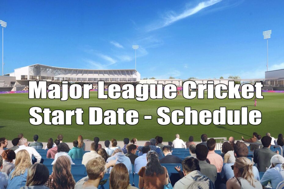 major league cricket date time schedule