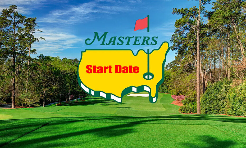 masters golf start date