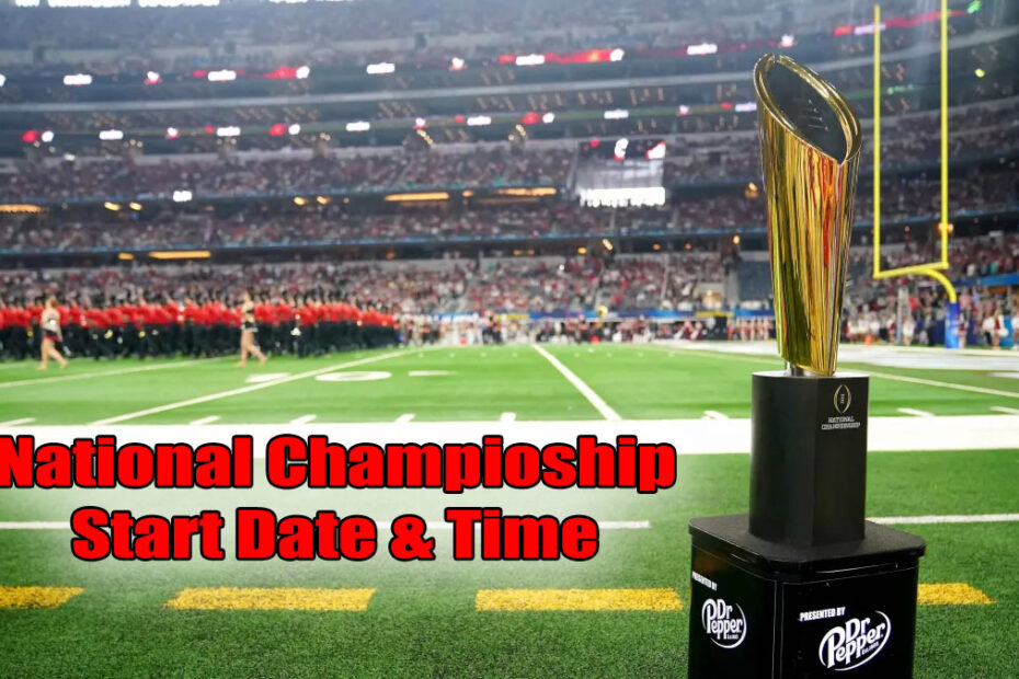 national championship start date time