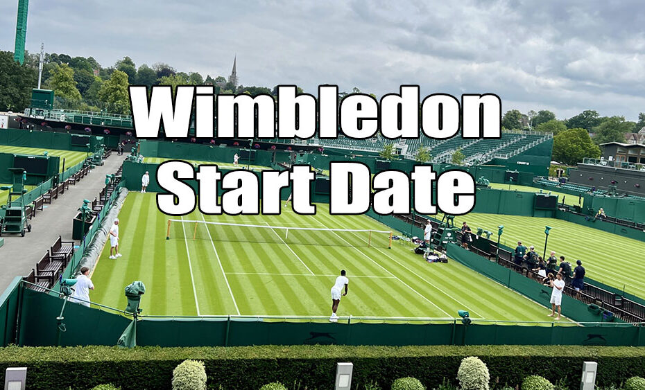 wimbledon start date